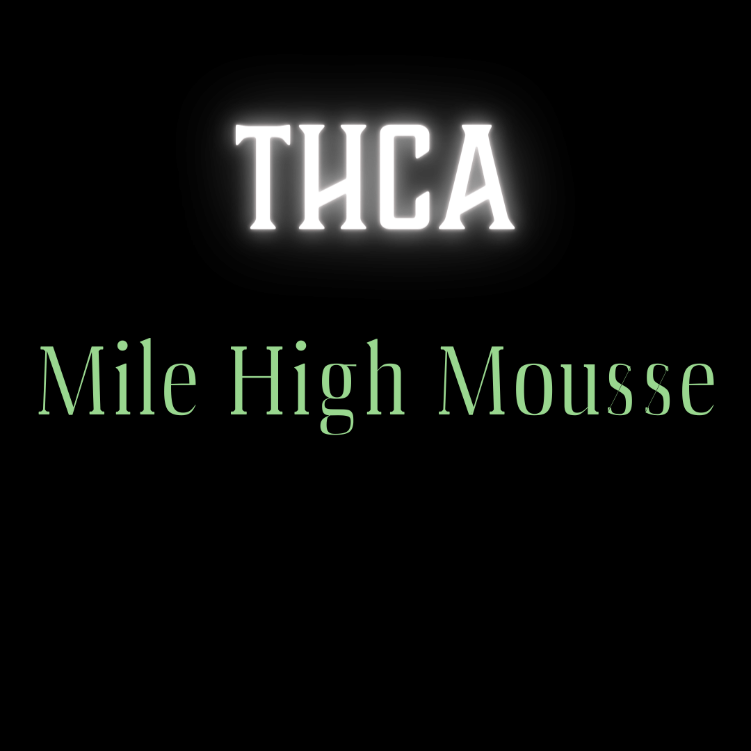 mile-high-mousse-thca